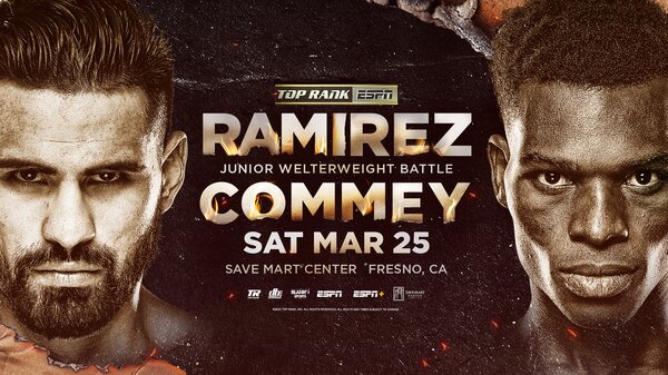 Watch Top Rank Boxing on ESPN: Ramirez vs Commey 3/25/23