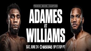 Watch Showtime Boxing Adames vs Williams 6/24/23