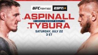 Watch UFC Fight Night: Aspinall vs Tybura 7/22/23