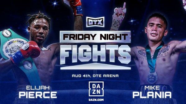 Watch Dazn Boxing Pierce Vs Plania PPV 8/4/23
