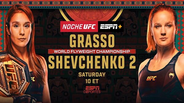 Watch Noche UFC Fight Night: Grasso vs Shevchenko 2 9/16/23