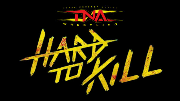 Watch TNA Hard To Kill 2024 PPV 1/13/24