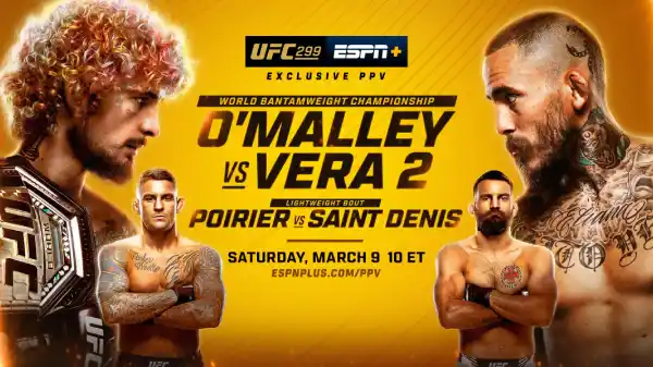 Watch UFC 299: O’Malley vs Vera 2 PPV 3/9/24