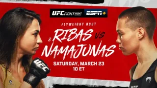 Watch UFC Fight Night: Ribas vs Namajunas 3/23/24
