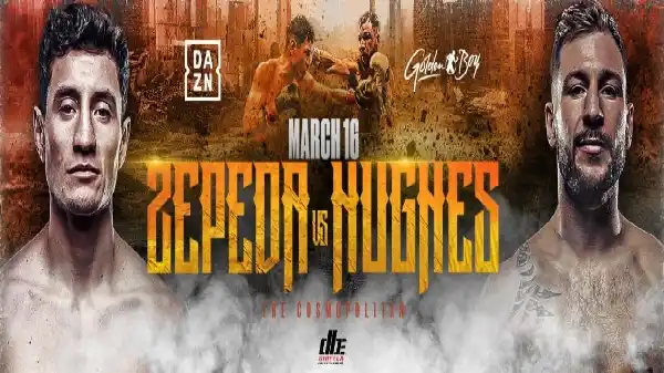 Watch Zepeda vs Hughes 3/16/24
