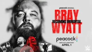 Watch Bray Wyatt: Becoming Immortal 4/1/24