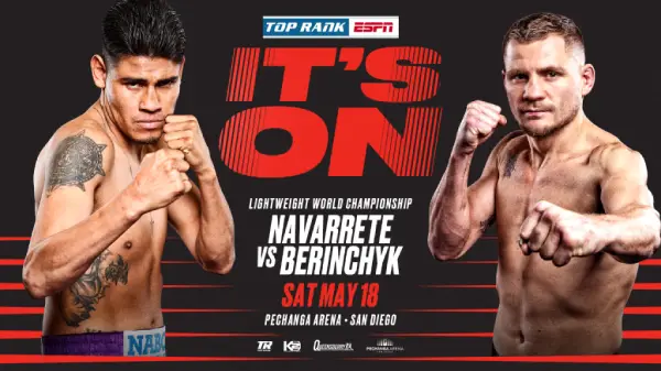 Watch Emanuel Navarrete vs Denis Berinchyk 5/18/24