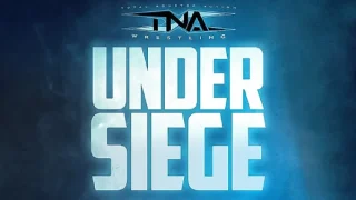 Watch TNA Under Siege 2024 PPV 5/3/24