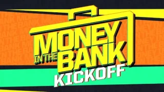 Watch WWE Money In The Bank 2024 Kickoff
