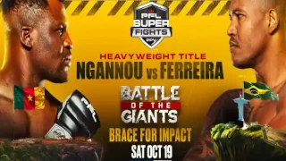 Watch PFL Battle of the Giants: Francis Ngannou vs Renan Ferreira 10/19/24