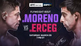 Watch UFC Fight Night: Moreno vs Erceg 3/29/25