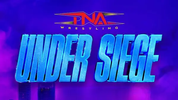 Watch TNA Under Siege 2025 PPV 5/23/25