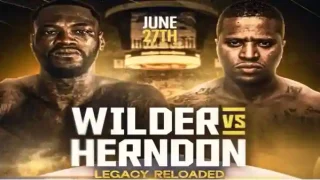 Watch Wilder vs Herndon 6/27/25