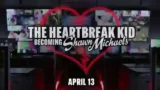 WWE The Heartbreak Kid – Becoming Shawn Michaels